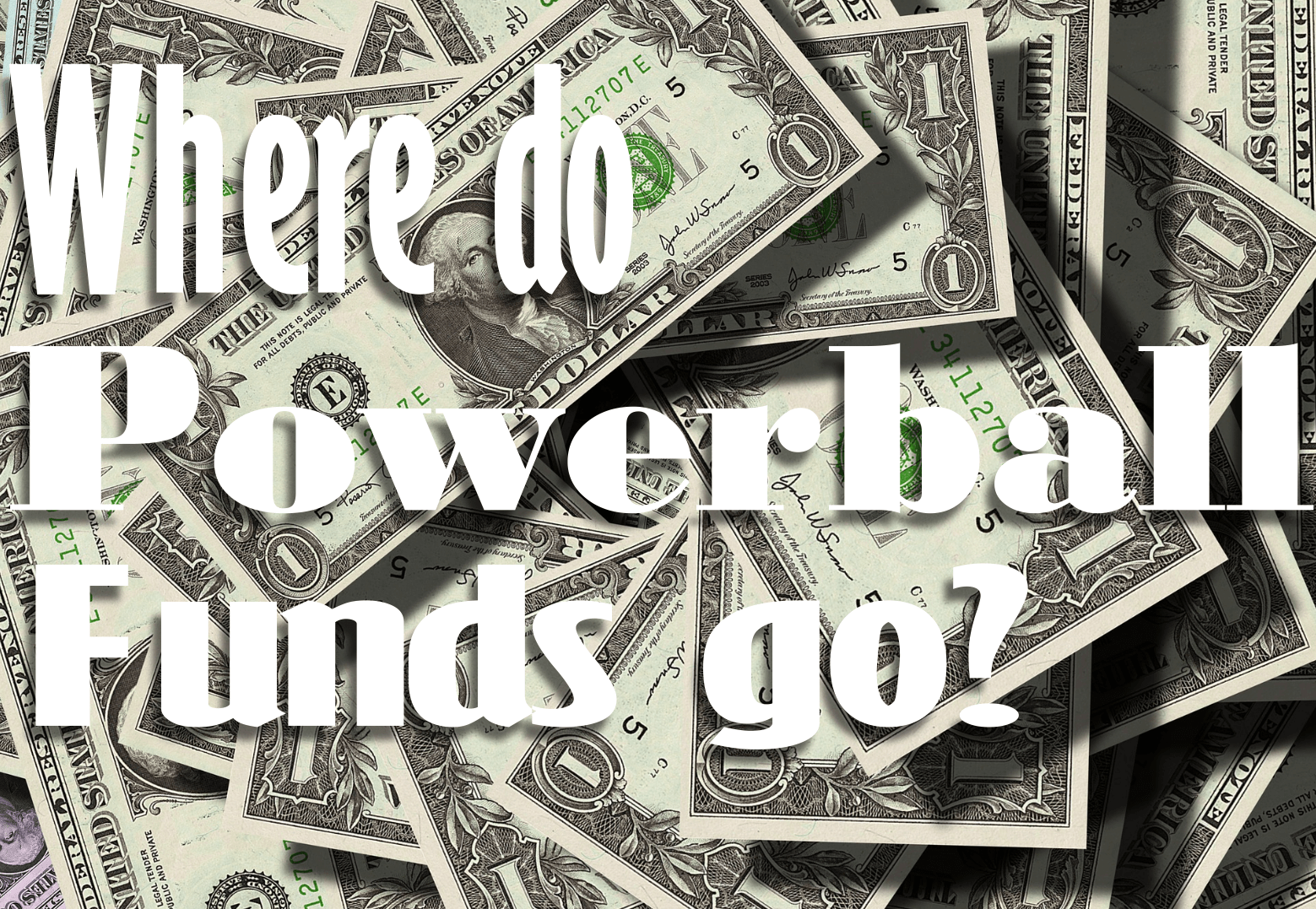 where-do-the-us-powerball-funds-go-lottery-critic